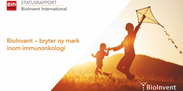 Statusrapport BioStock: BioInvent – bryter ny mark inom immunonkologi Statusrapport BioInvent 2021